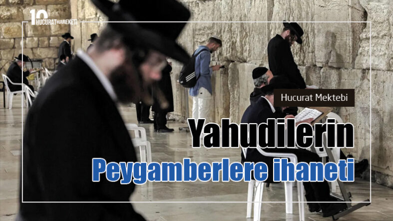 yahudilerin-peygamberlere-ihaneti
