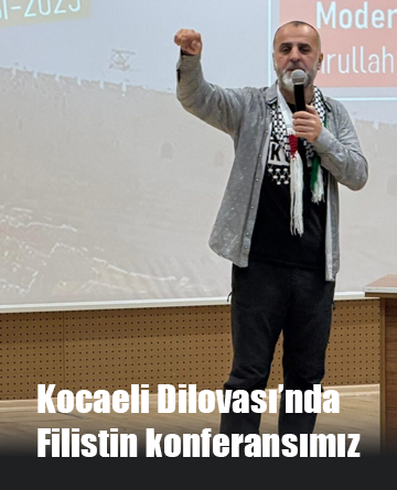 Dilovası Filistin konferansımız