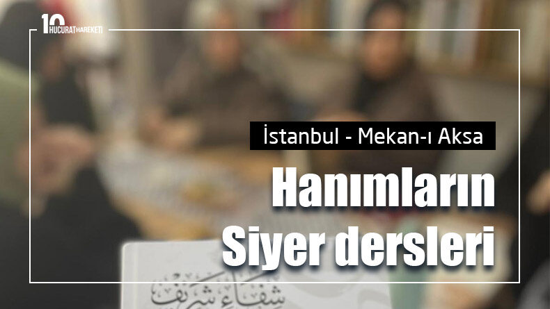 Sultangazi’de Siyer dersleri