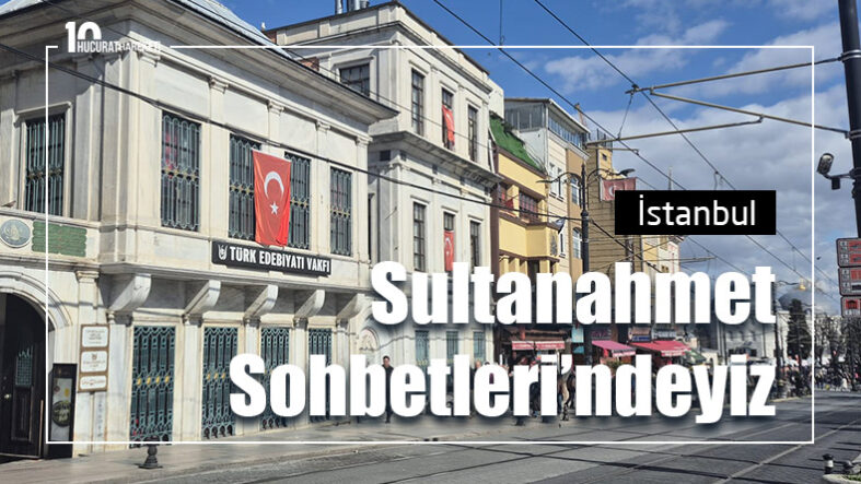 sultanahmet-sohbetleri