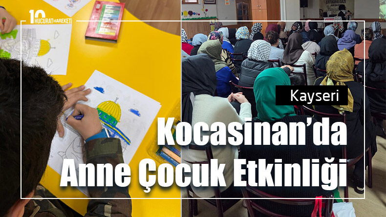 Kayseri Kocasinan’da anne çocuk etkinliğimiz