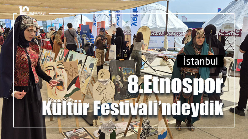 Etnospor Kültür Festivalindeydik
